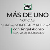 Noticias Más de Uno Murcia. Ángel Alonso Local.