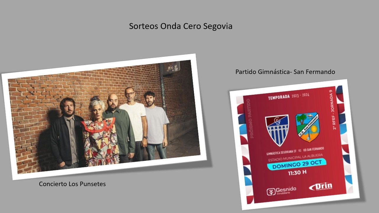 Sorteo entradas Gimnástica Segoviana y concierto de Los Punsetes Sorteo entradas Gimnástica Segoviana y concierto de Los Punsetes