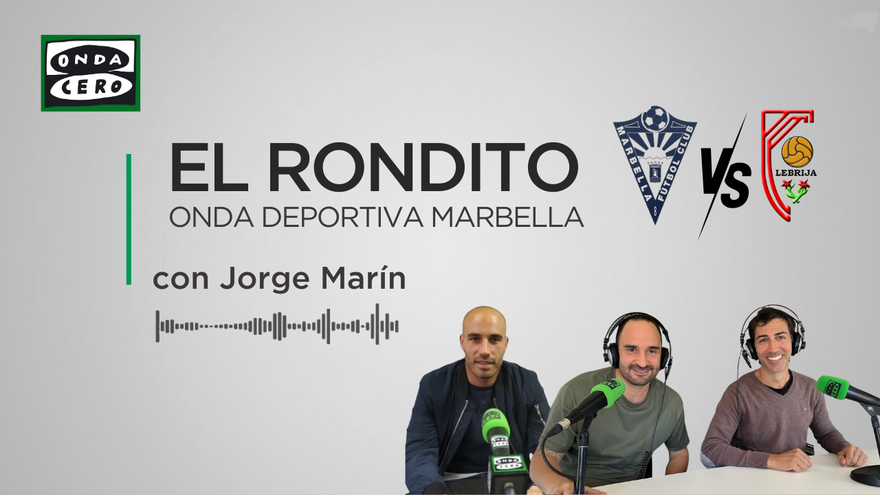 Analizamos en 'El Rondito' la previa del Marbella FC- Atlético Antoniano Analizamos en 'El Rondito' la previa del Marbella FC- Atlético Antoniano