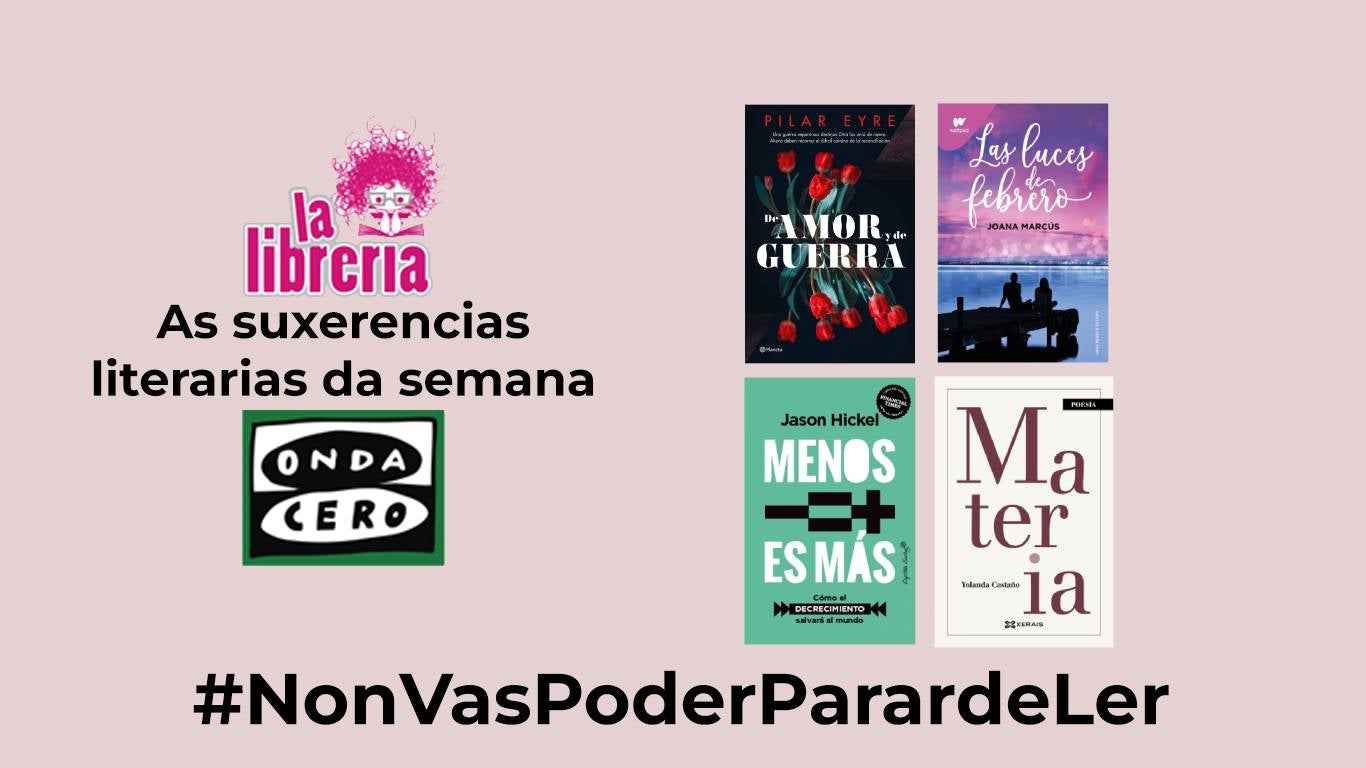 As suxerencias literarias de La Librería CyC As suxerencias literarias de La Librería CyC