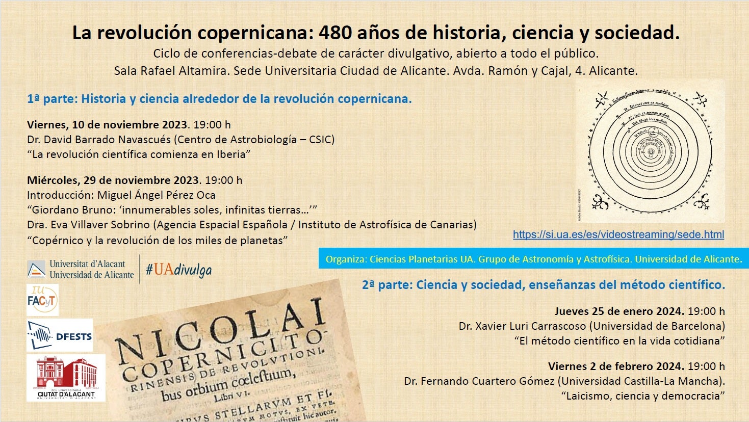 La Universidad de Alicante recuerda a Copérnico por su libro que tumbó las viejas creencias de su época La Universidad de Alicante recuerda a Copérnico por su libro que tumbó las viejas creencias de su época