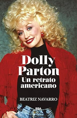 Dolly Parton, la mujer más amada por los norteamericanos Dolly Parton, la mujer más amada por los norteamericanos