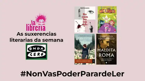 As suxerencias literarias de La Librería CyC do 15 de novembro de 2023 As suxerencias literarias de La Librería CyC do 15 de novembro de 2023