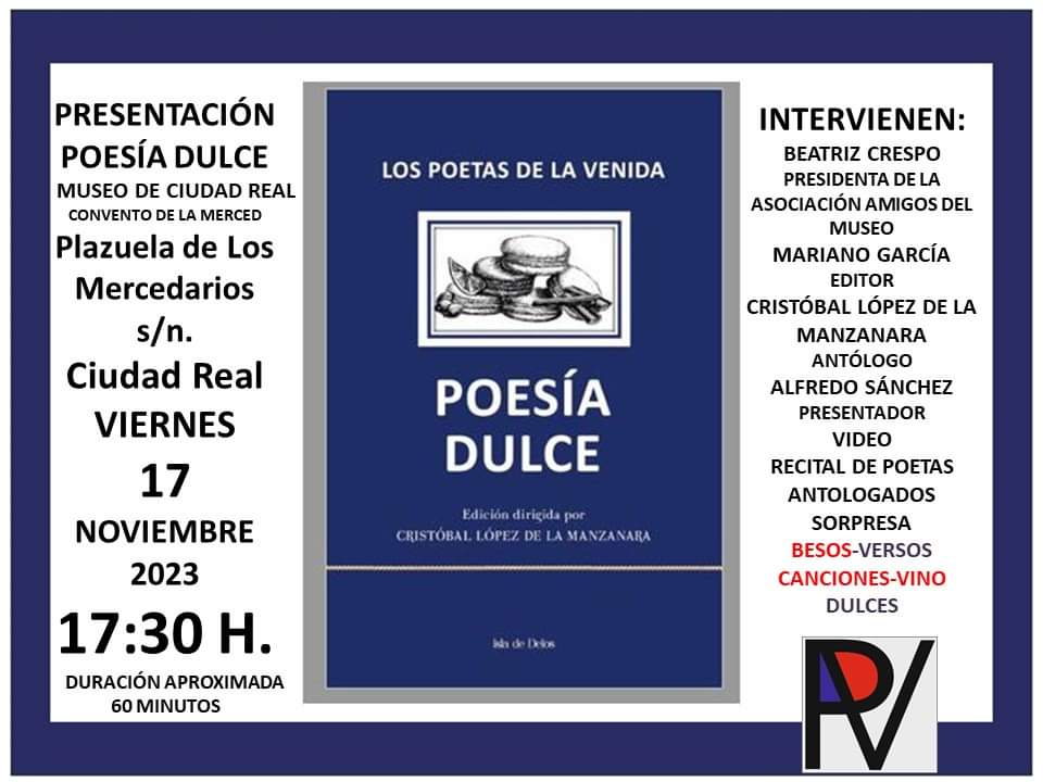 "Poesía Dulce" se presenta este viernes en Ciudad Real "Poesía Dulce" se presenta este viernes en Ciudad Real