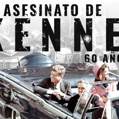 El asesinato de Kennedy... 60 a&ntilde;os despu&eacute;s