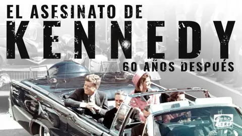 El asesinato de Kennedy... 60 años después El asesinato de Kennedy... 60 años después