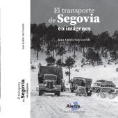 Nuevo libro de Asetra: ‘El transporte de Segovia en imágenes’