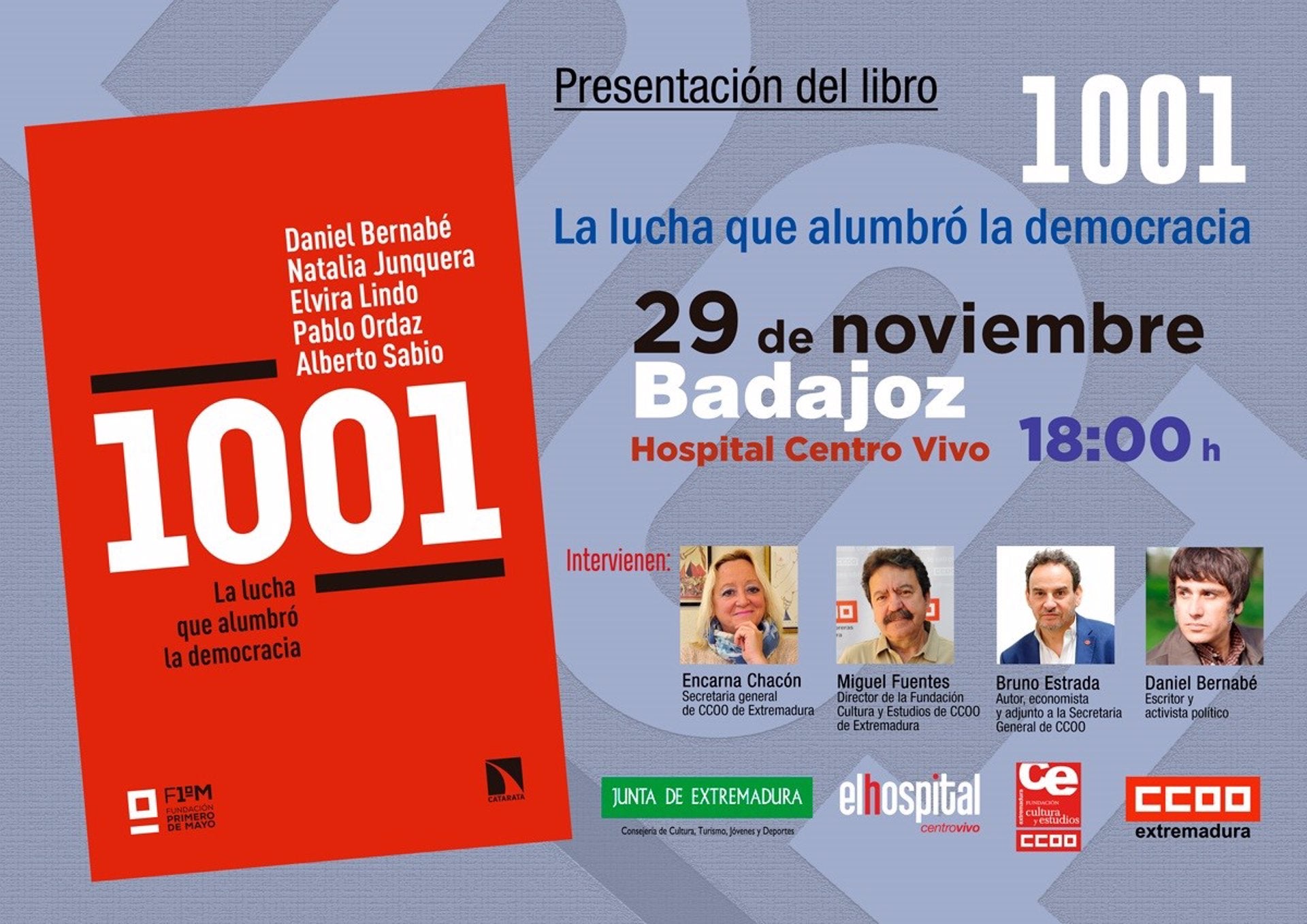 CCOO de Extremadura presenta este miércoles en Badajoz un libro sobre el Proceso 1001 CCOO de Extremadura presenta este miércoles en Badajoz un libro sobre el Proceso 1001