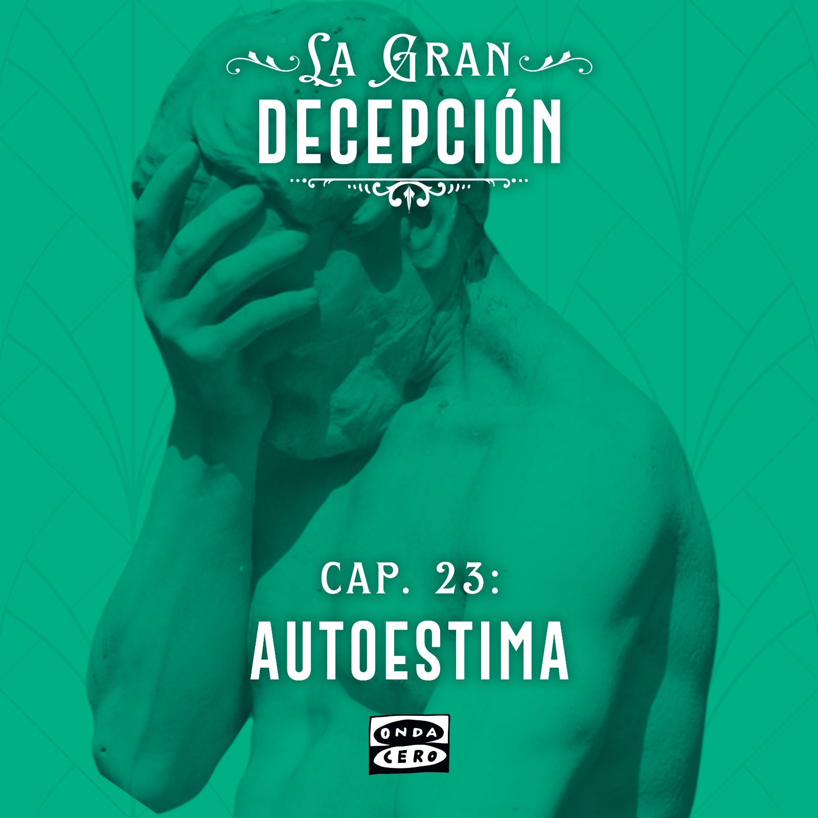 La gran decepción 1x23: Autoestima episode artwork