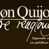 Don Quijote Entre Renglones - La Política Está Aquí Don Quijote Entre Renglones - La Política Está Aquí