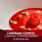 Canfranc Express Estrella Michelín 2024