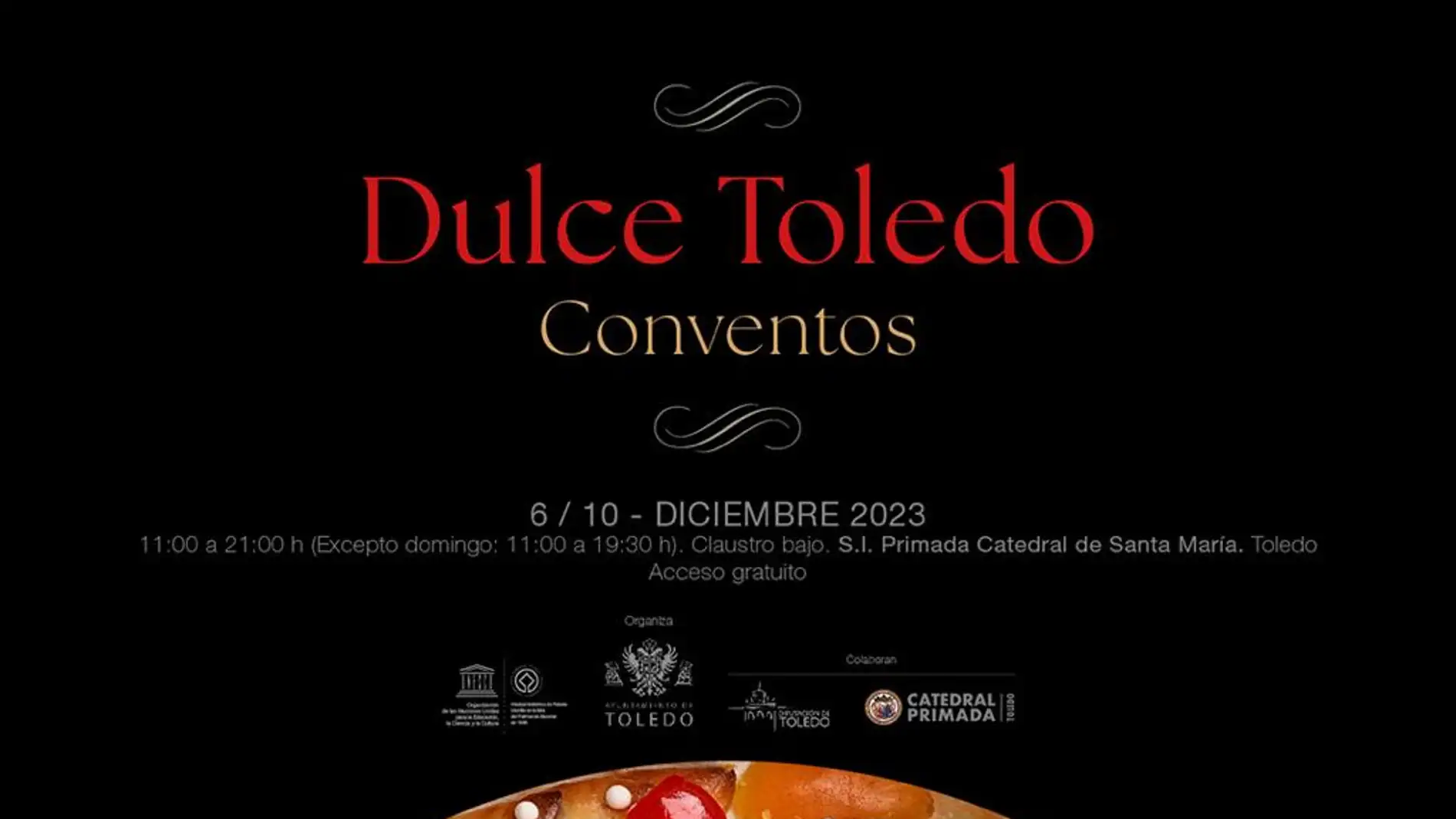 La Catedral de Toledo acoge la Feria “Dulce Toledo. Conventos”