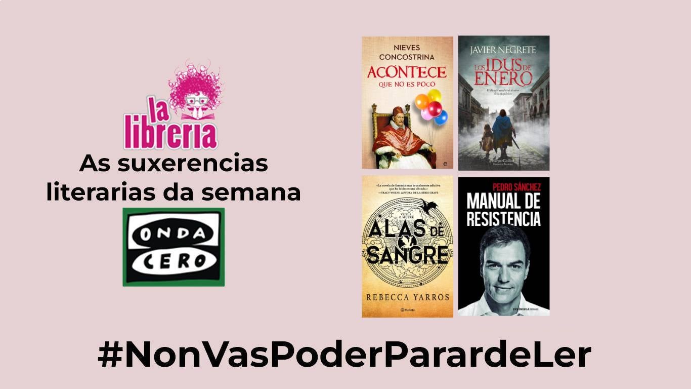 As suxerencias literarias de La Librería CyC As suxerencias literarias de La Librería CyC