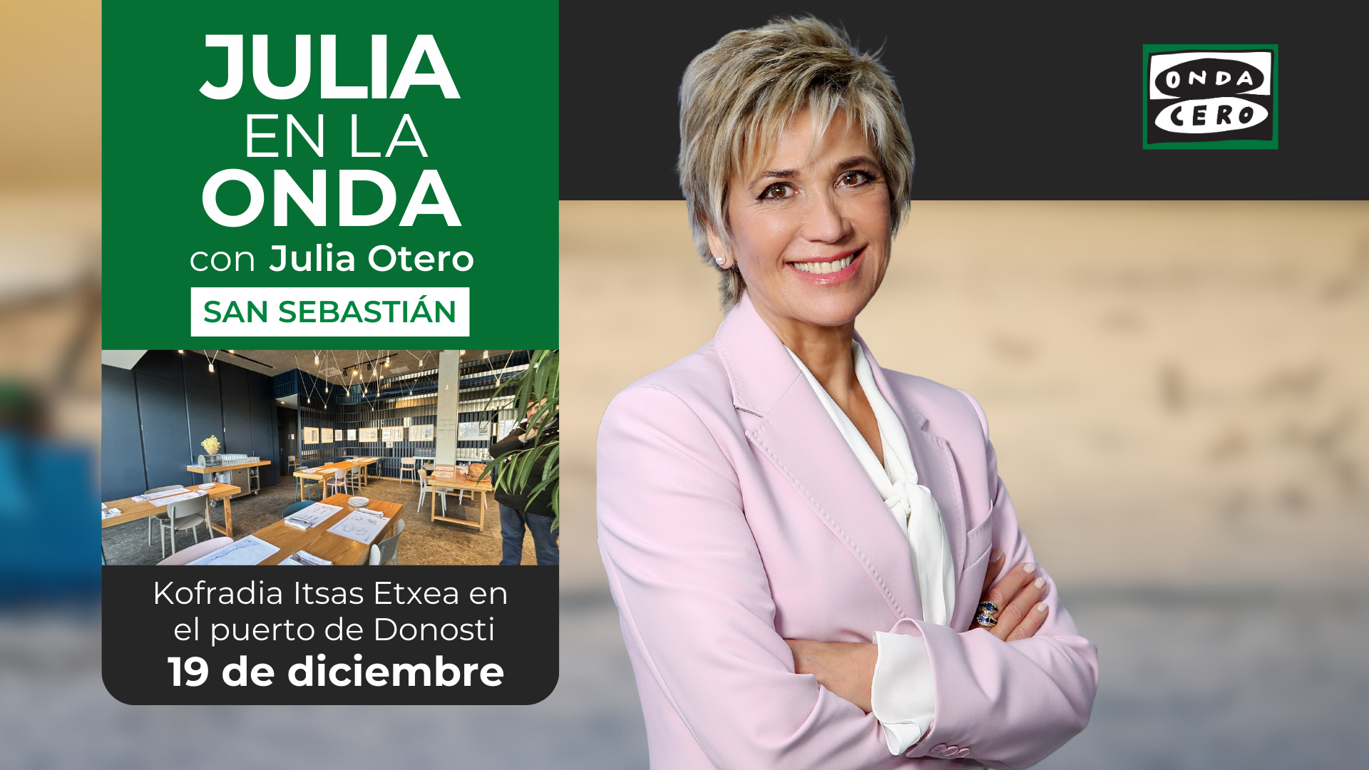 Programa especial de Julia en la onda desde San Sebastián Programa especial de Julia en la onda desde San Sebastián