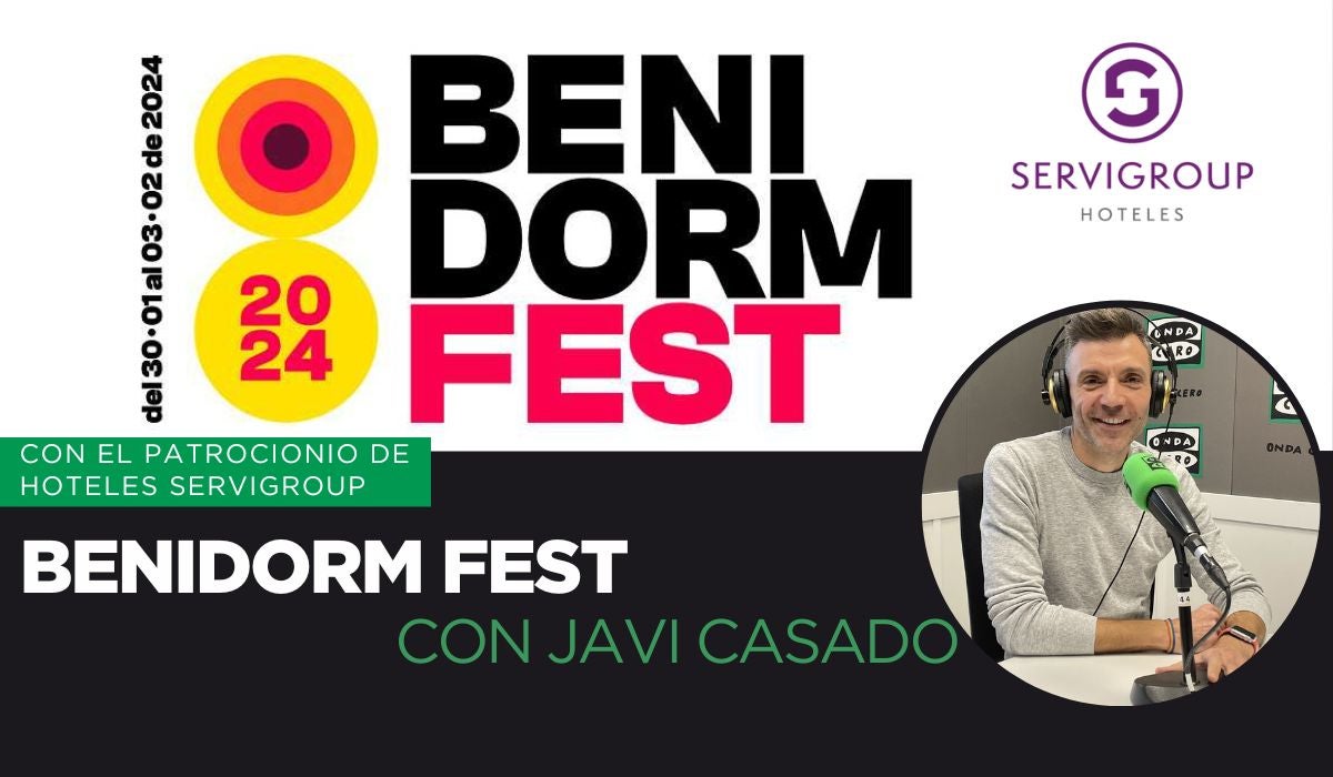 Benidorm Fest con Javi Casado (03/01/2024) Benidorm Fest con Javi Casado (03/01/2024)