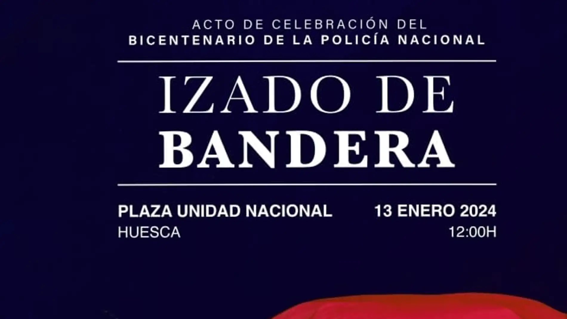 La Policía Nacional inicia en Huesca su bicentenario con el izado de bandera 