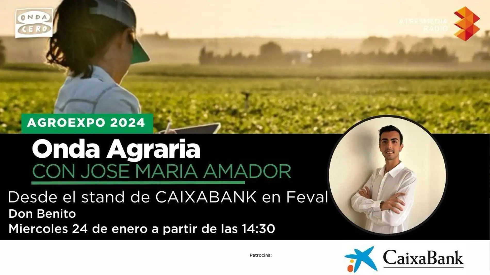 Onda Agraria con Jose María Amador desde el stand de Caixabank en Feval Don Benito
