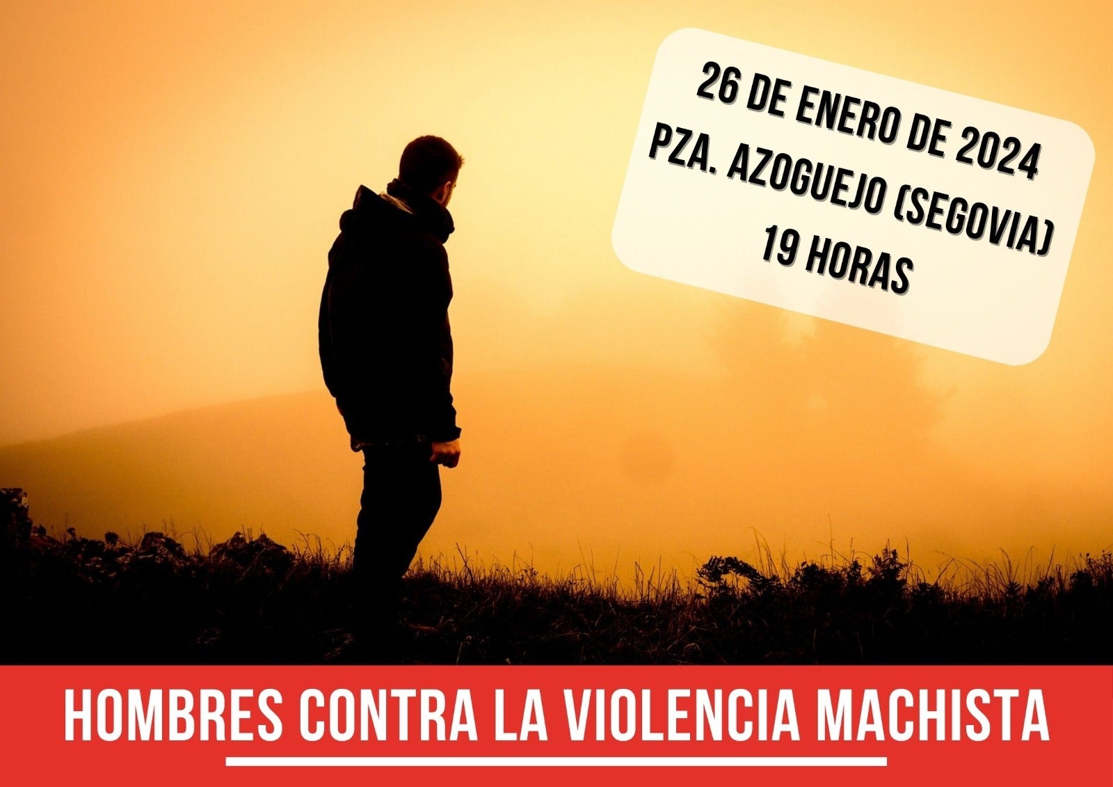 Hombres contra la Violencia Machista convocan a la ciudadanía este 26 de enero Hombres contra la Violencia Machista convocan a la ciudadanía este 26 de enero