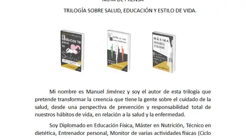 Trilogía de libros sobre Salud, Educación y Estilo de Vida, de Manuel Jesús Jiménez Trilogía de libros sobre Salud, Educación y Estilo de Vida, de Manuel Jesús Jiménez