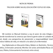 Trilogía de libros sobre Salud, Educación y Estilo de Vida, de Manuel Jesús Jiménez Trilogía de libros sobre Salud, Educación y Estilo de Vida, de Manuel Jesús Jiménez