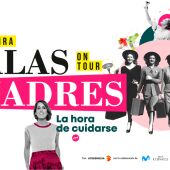 Malasmadres On Tour comienza su gira para reivindicar la importancia del autocuidado de las mujeres y madres