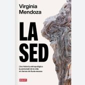 'La sed', de Virginia Mendoza