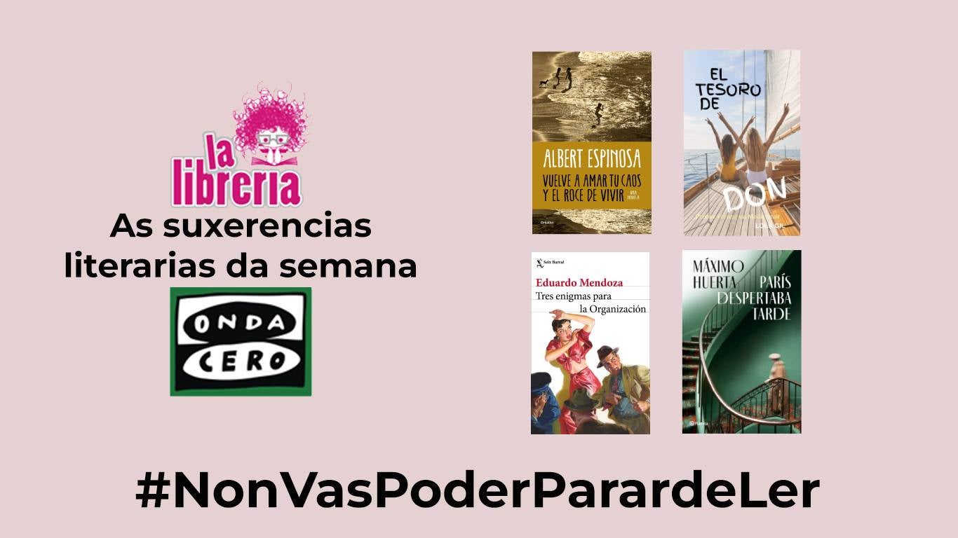 As suxerencias literarias semanales con La Librería CyC As suxerencias literarias semanales con La Librería CyC