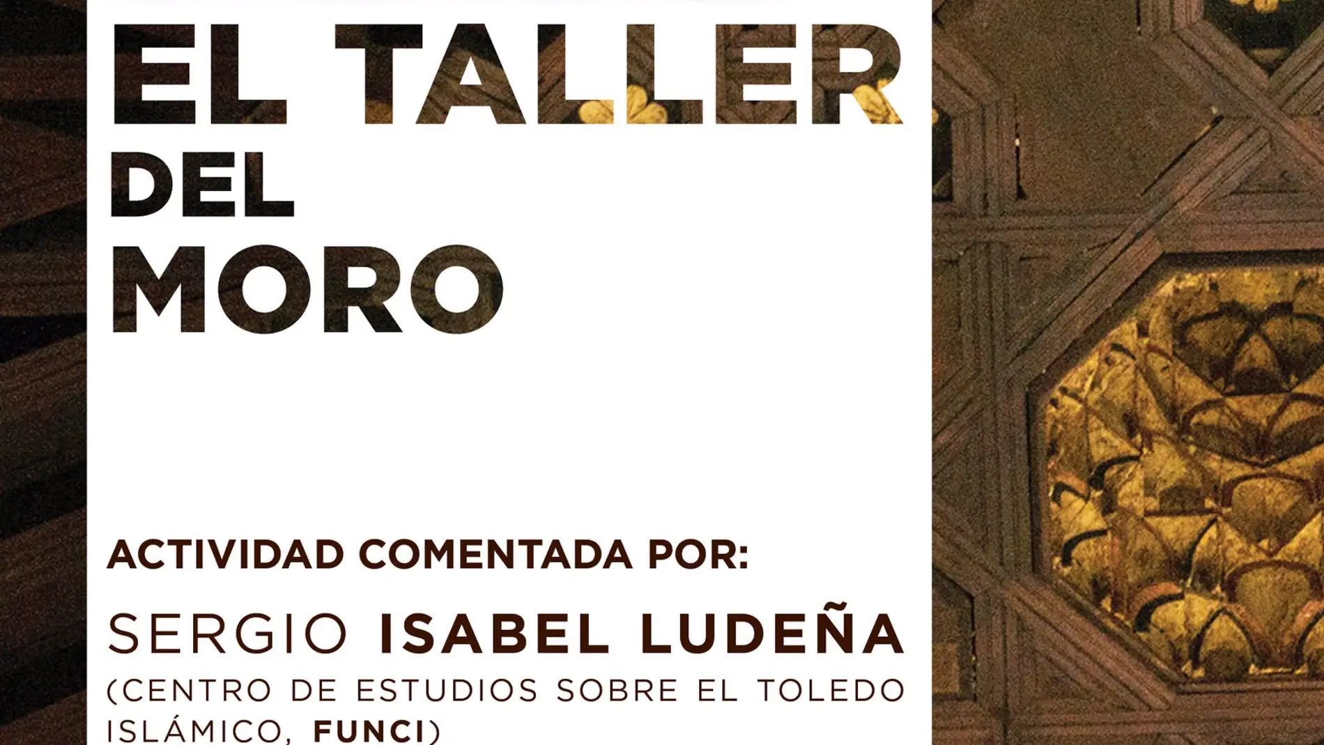 Cartel promocional de 'El Taller del Moro'