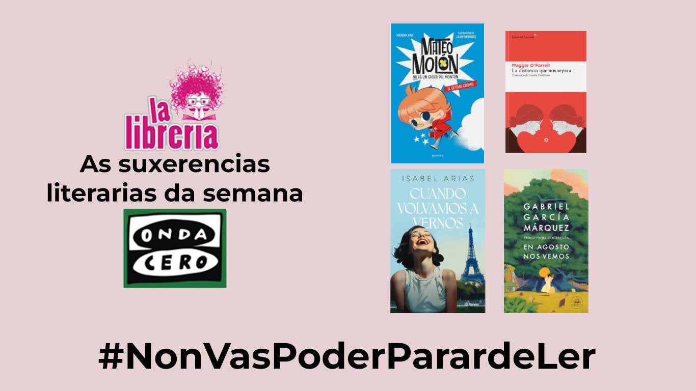 As suxerencias literarias de La Librería CyC As suxerencias literarias de La Librería CyC