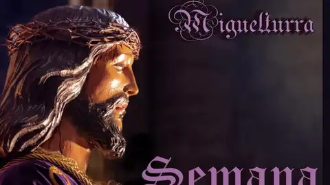 Semana Santa 2024 de Miguelturra Semana Santa 2024 de Miguelturra