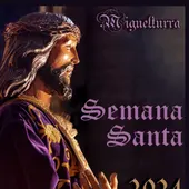Semana Santa 2024 de Miguelturra Semana Santa 2024 de Miguelturra