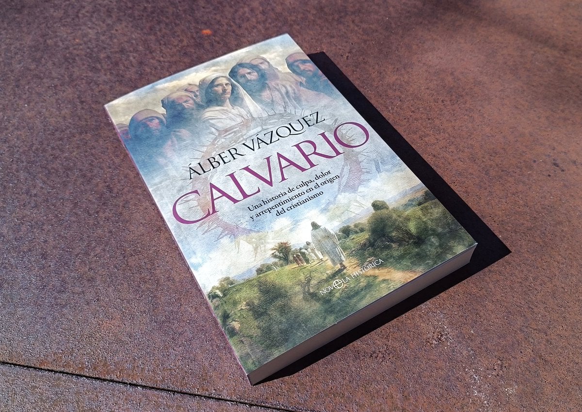Calvario. El origen del cristianismo Calvario. El origen del cristianismo