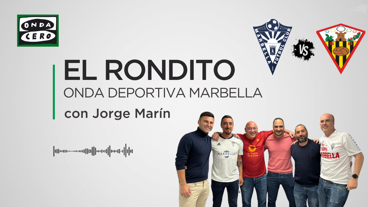 El Marbella sufre una dura derrota y lo analizamos en 'El Rondito' especial Semana Santa El Marbella sufre una dura derrota y lo analizamos en 'El Rondito' especial Semana Santa