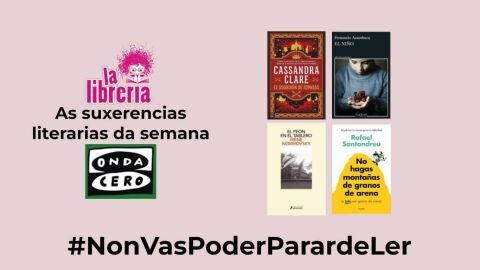 As suxerencias literarias de La Librer&iacute;a CyC do m&eacute;rcores 10 de abril de 2024