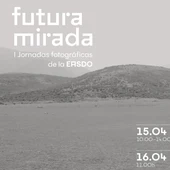 Orihuela organiza las jornadas fotográficas de la Easdo Futura Mirada los días 16 y 17 de abril Orihuela organiza las jornadas fotográficas de la Easdo Futura Mirada los días 16 y 17 de abril
