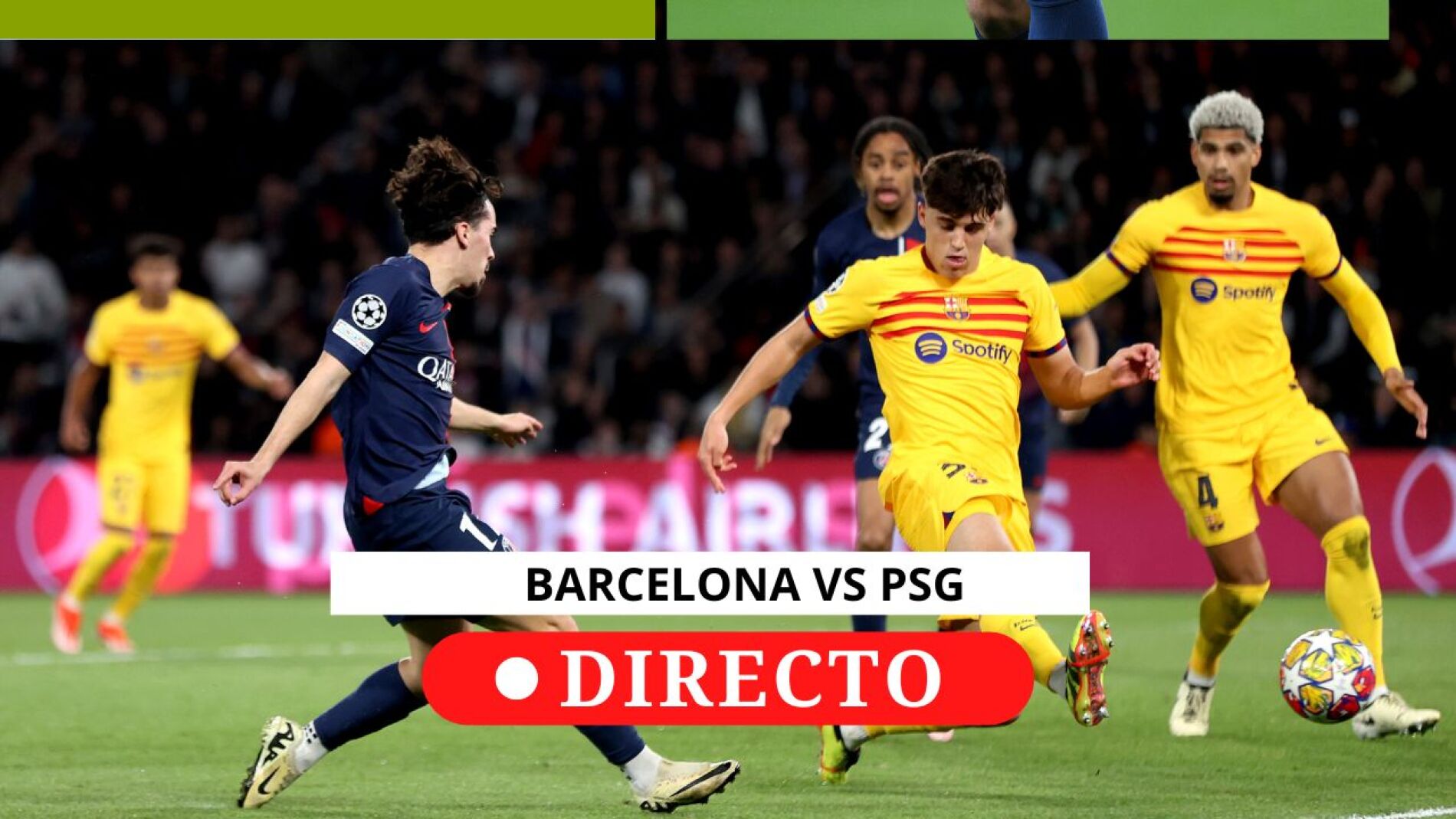 En directo Barcelona vs PSG: cuartos de final de la Champions League en vivo | Onda Cero Radio