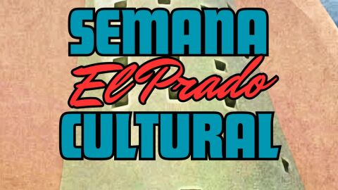 Semana Cultural El Prado