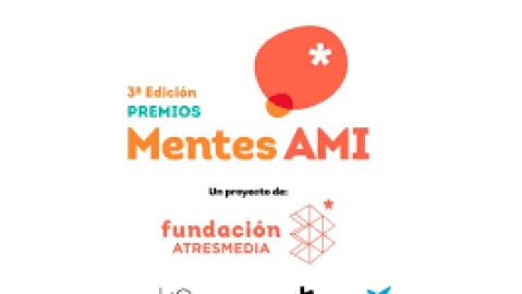 El lunes 22 se cierra el plazo de presentación de candidaturas para los premios Mentes AMI. Fundación Atresmedia