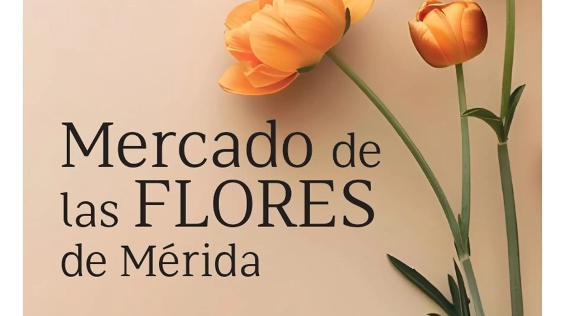Cartel I Mercado de las flores en Mérida