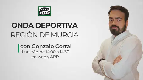 Gonzalo Corral Onda deportiva Región de Murcia