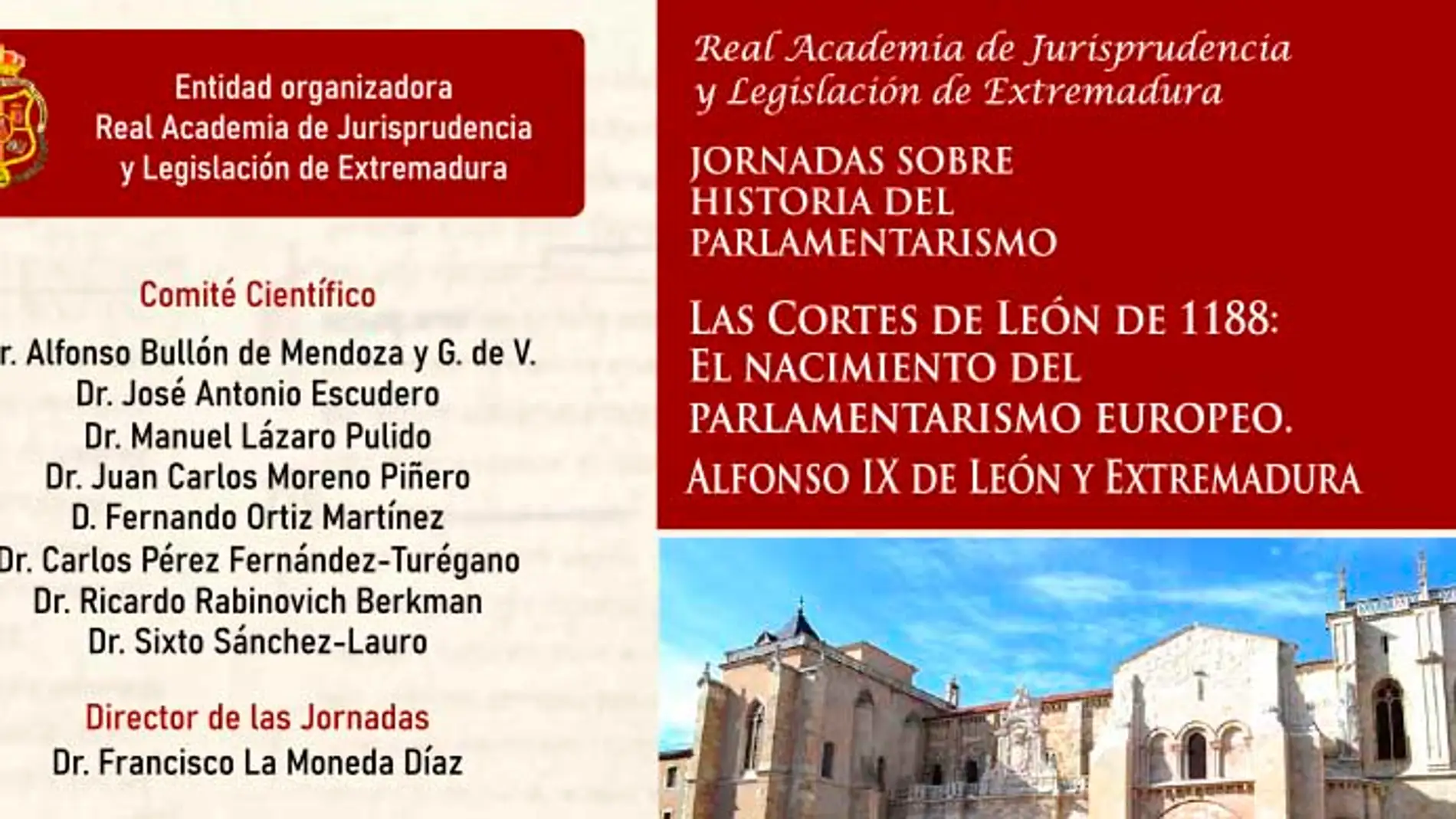 El nacimiento del parlamentarismo europeo centrará en Badajoz unas jornadas de la Academia extremeña de Jurisprudencia