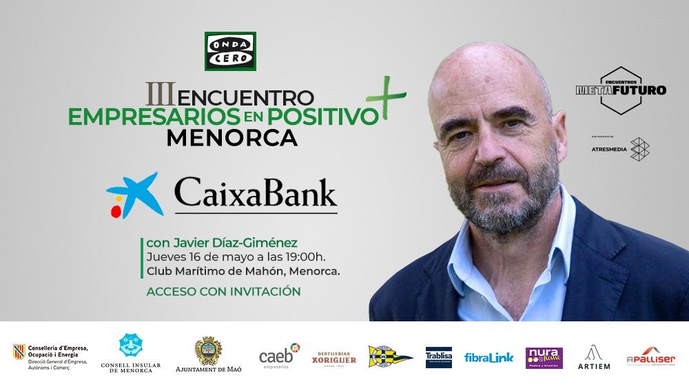 Consulta aquí el programa del III Encuentro de Empresarios en Positivo de este jueves en Maó Consulta aquí el programa del III Encuentro de Empresarios en Positivo de este jueves en Maó
