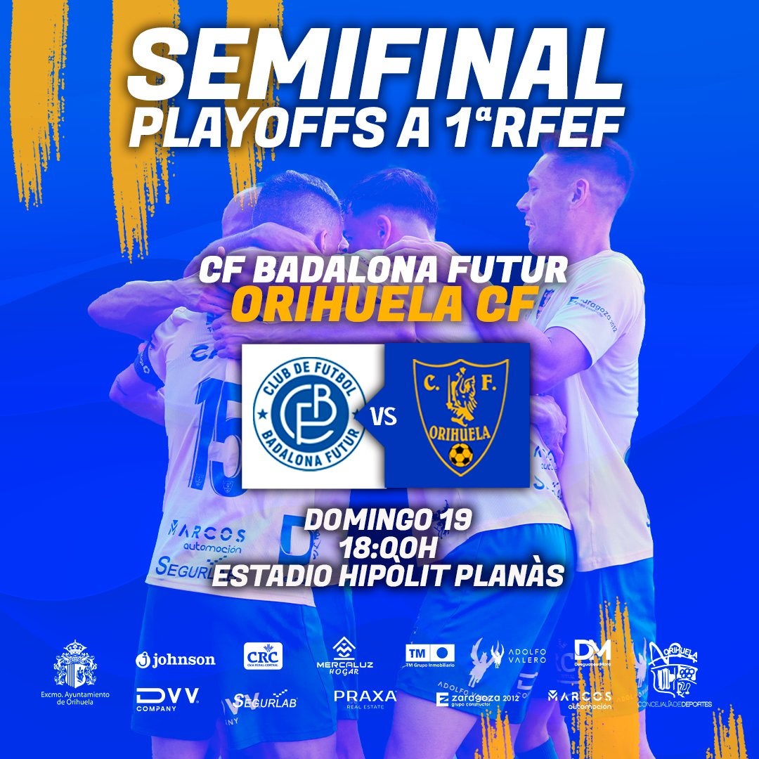 El Orihuela CF busca en casa del Badalona el pase a la final de los play off de ascenso a Primera RFEF El Orihuela CF busca en casa del Badalona el pase a la final de los play off de ascenso a Primera RFEF
