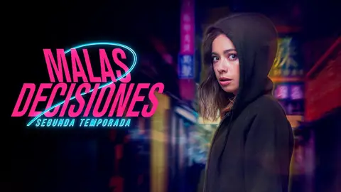 Malas decisiones, temporada 2 Malas decisiones, temporada 2