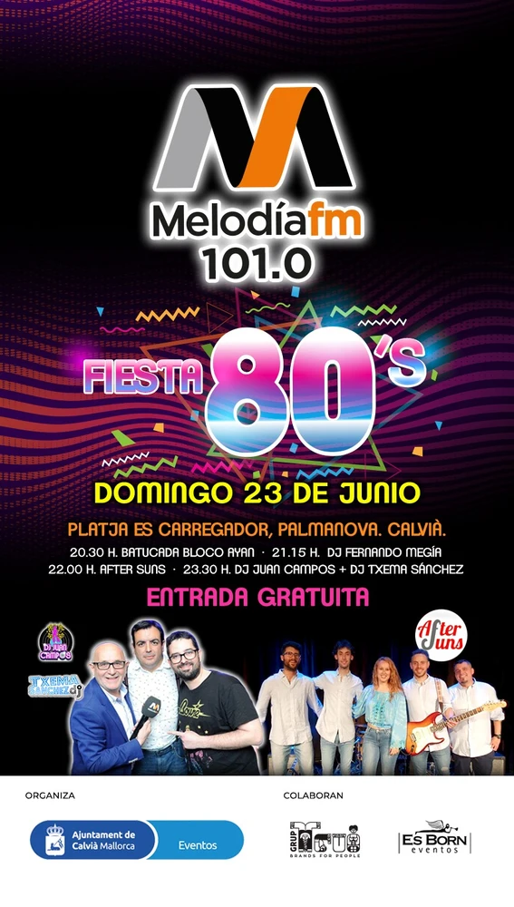 El próximo domingo, 23 de junio de 2024, vuelve a la playa de Es Carregador de Palmanova, en Calvià, la fiesta de los ochenta de Melodía FM El próximo domingo, 23 de junio de 2024, vuelve a la playa de Es Carregador de Palmanova, en Calvià, la fiesta de los ochenta de Melodía FM
