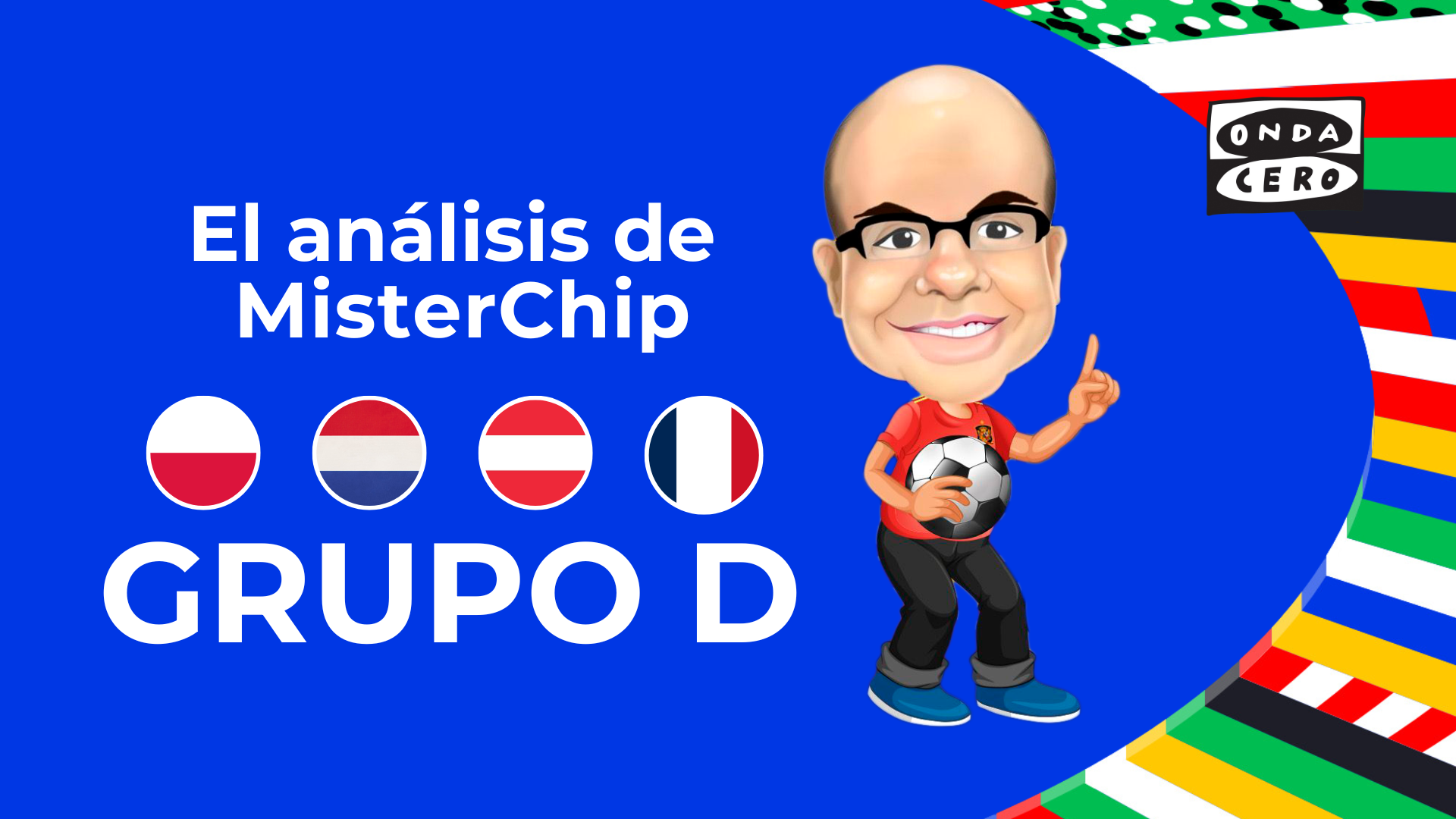 El análisis de MisterChip del grupo D de la Eurocopa: Francia mide su favoritismo ante Países Bajos, Austria y Polonia El análisis de MisterChip del grupo D de la Eurocopa: Francia mide su favoritismo ante Países Bajos, Austria y Polonia