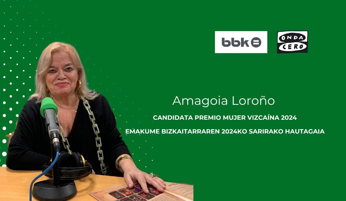 Amagoia Loroño, candidata al Premio Mujer Vizcaína 2024 Amagoia Loroño, candidata al Premio Mujer Vizcaína 2024