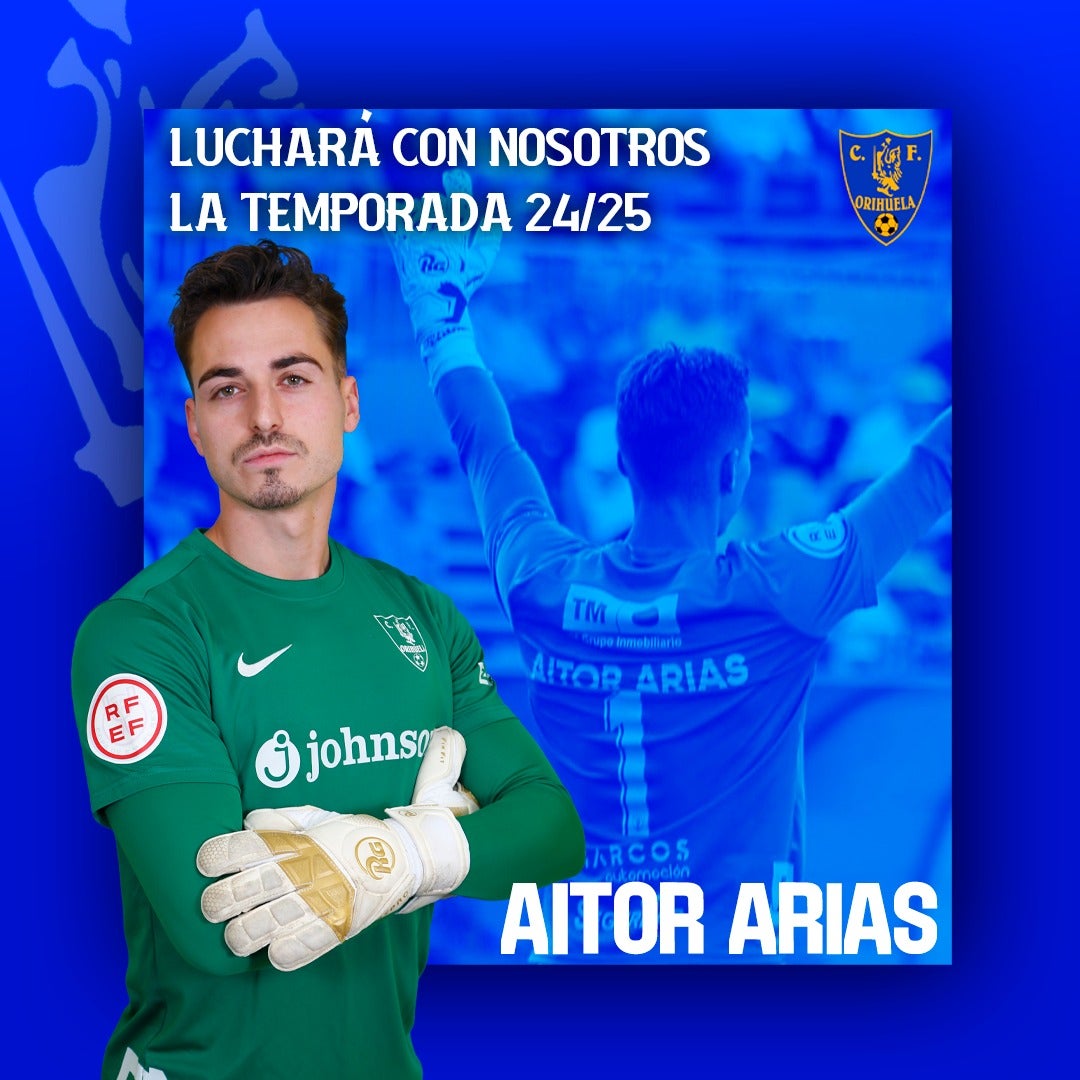 Aitor Arias volverá a defender la portería del Orihuela CF la próxima temporada Aitor Arias volverá a defender la portería del Orihuela CF la próxima temporada