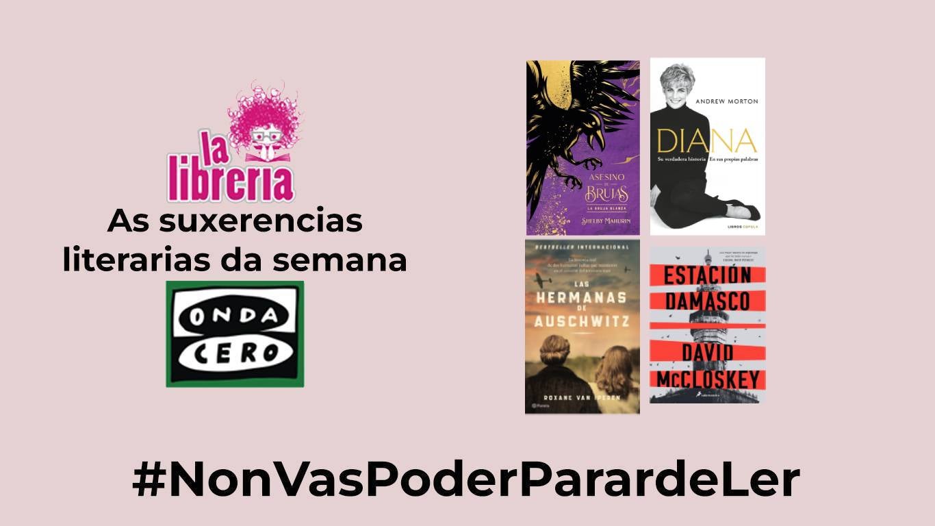 As suxerencias literarias de La Librería CyC do 26 de xuño As suxerencias literarias de La Librería CyC do 26 de xuño