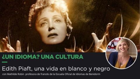 EOI Unidioma? Una cultura Edith Piaft